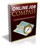 Thumbnail Online Job Compass - Guide To Finding Work From Home Jobs! Thumbnail Online Job Compass - Guide To Finding Work From Home Jobs!