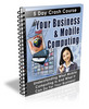 Thumbnail Your Business & Mobile Computing - Plr! Thumbnail Your Business & Mobile Computing - Plr!