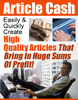 Thumbnail Article Cash - Easily & Quickly Create High Quality Articles That Bring In Profit +Resale Rights