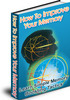 Thumbnail How To Improve Your Memory - With Private Label Rights Thumbnail How To Improve Your Memory - With Private Label Rights