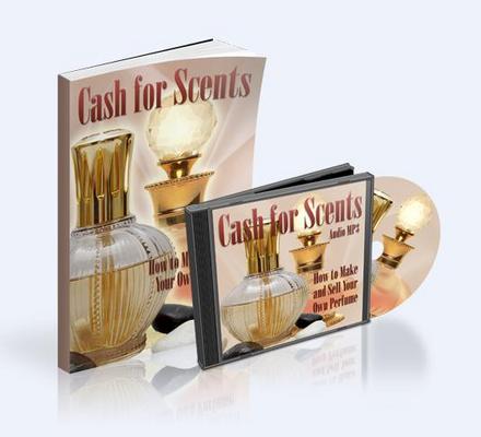 Product picture Cash For Scents - How To Make and Sell Your Own Perfume-Mrr!