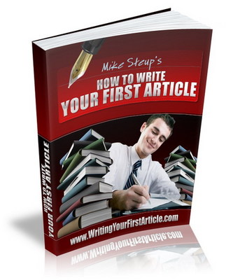 Product picture How To Write Your First Article - How To Make Article Writin