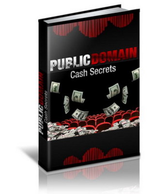 Product picture Public Domain Cash Secrets Plus Bonus Audio!