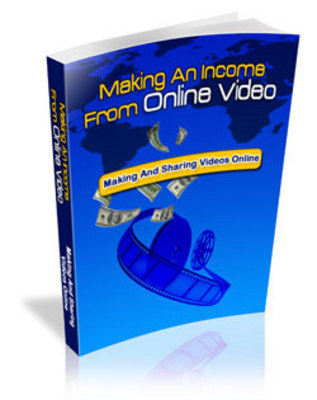 Product picture Making An Income From Online Videos - Mrr