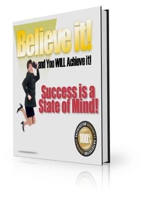 Product picture Believe It! and You Will Achieve it!  (Plr) + Bonuses!