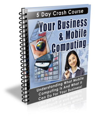 Product picture Your Business & Mobile Computing - Plr!