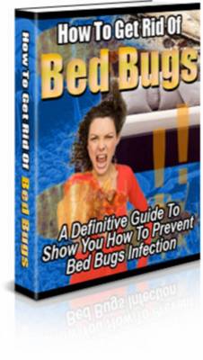 Product picture How To Get Rid Of Bed Bugs - Private Label Rights!!!