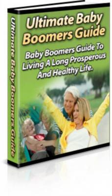 Product picture Ultimate Baby Boomers Guide + Private Label Rights