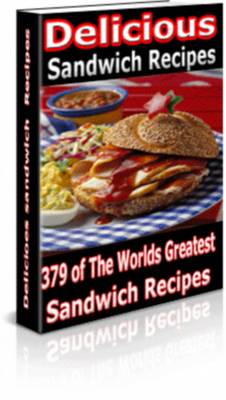 Product picture Delicious Sandwich Recipes - With Master Resale Rights