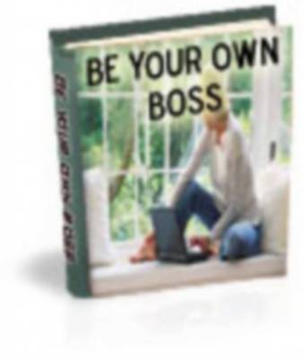 Product picture 115 Ways To Become Your Own Boss! - With Resale Rights