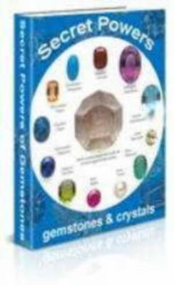 Product picture The Secrets & Powers of Crystals and Gemstones - With Resale Rights