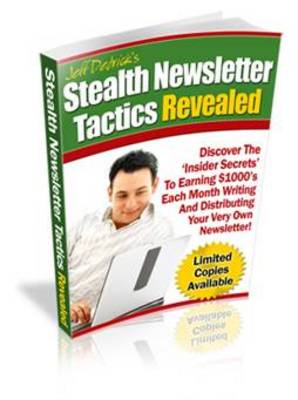 Product picture Stealth Newsletter Success Tactics Revealed - Mrr