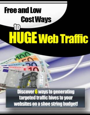 Product picture Free And Low Cost Ways To Huge Web Traffic - Master Resale Rights