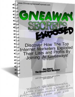 Product picture Giveaway Secrets Exposed - With Resale Rights