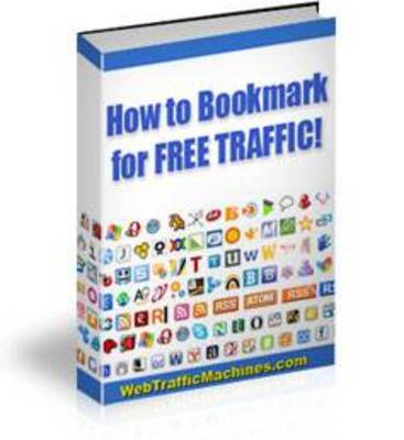 Product picture How To Bookmark For Free Traffic - Mrr!