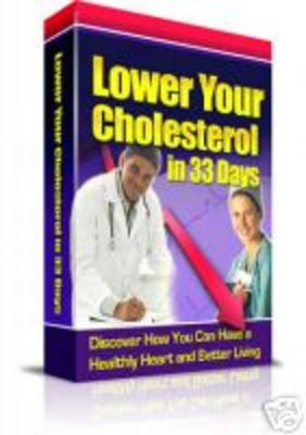 Product picture Lower Your Cholesterol In Just 33 Days - With Master Resale RIghts