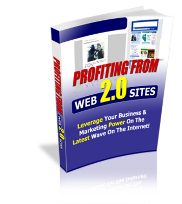 Product picture Profiting Success From Web 2.0 Websites 