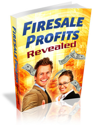 Product picture Firesale Profits Revealed - Plr!