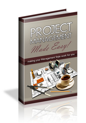 Product picture Project Management Made Easy - With Master Resale Rights