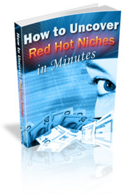 Product picture How To Uncover Red Hot Niches in Minutes! - MRR