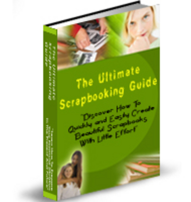 Product picture The Ultimate Scrapbooking Guide