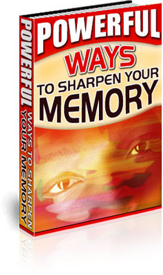 Product picture Powerful Ways To Sharpen Your Memory - Instant Download