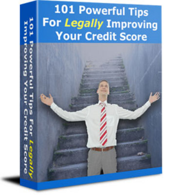 Product picture 101 Powerful Tips for Legally Improving Your Credit Score