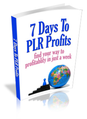 Product picture 7 Days To PLR Profits