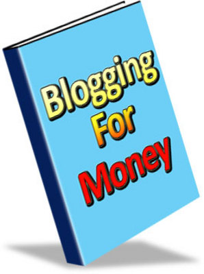 Product picture Blogging For Money
