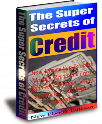 Product picture The Super Secrets of Credit!