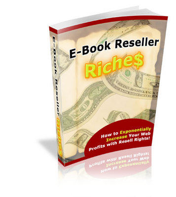 Product picture Ebook Reseller Riches - With Private Label Rights 