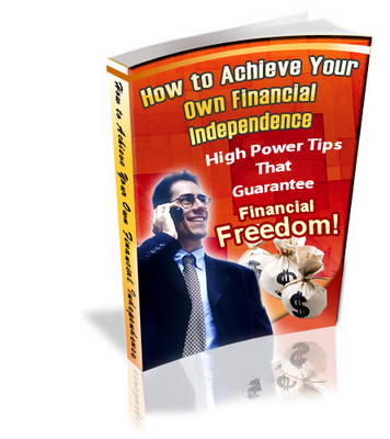 Product picture How to Achieve Your own Financial Independence - PLR