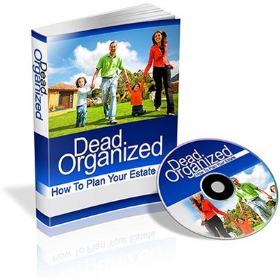 Product picture Dead Organized: How To Plan Your Estate
