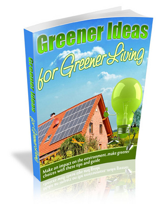 Product picture Greener Ideas For Greener Living - Mrr!